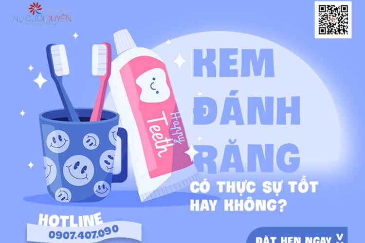 Kem đánh răng có thực sự tốt như bạn nghĩ - Nha khoa Nụ CườiDuyên Bình Dương